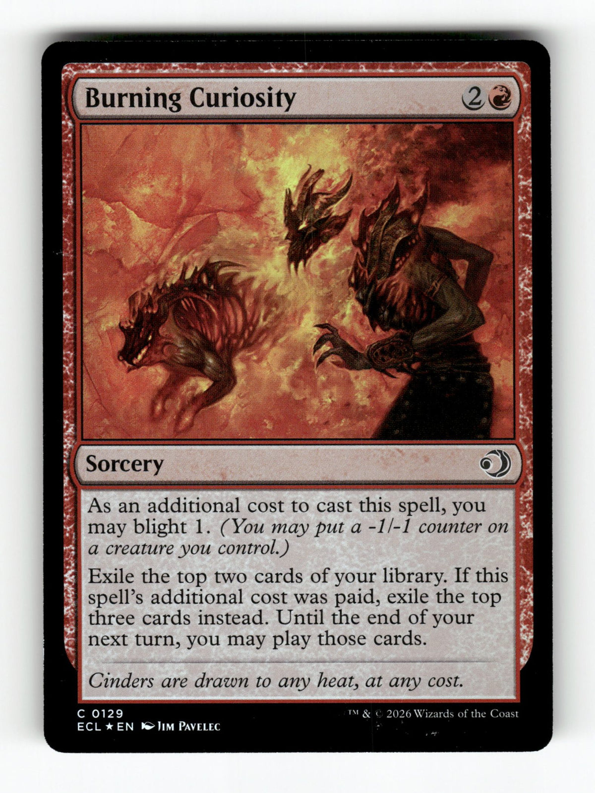 Burning Curiosity